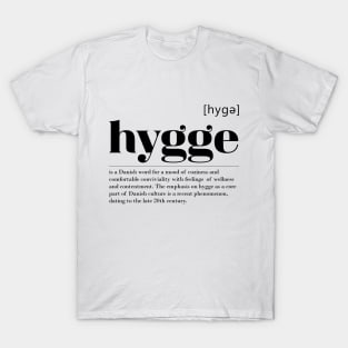 Danish Hygge Social Lifestyle in Denmark T-Shirt